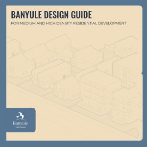 Banyule Design Guide for Medium Density Residential Development